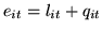 $\displaystyle e_{it}=l_{it}+q_{it}$