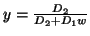 $y=\frac{D_2}{D_2+D_1w}$