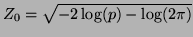 $Z_0 = \sqrt{-2\log(p) - \log(2\pi)}$