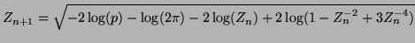 $Z_{n+1} = \sqrt{-2\log(p) - \log(2\pi) - 2\log(Z_n)
+ 2\log(1 - Z_n^{-2} + 3 Z_n^{-4})}$