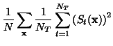 $\displaystyle \frac{1}{N} \sum_{\ensuremath{\mathbf{x}}} \frac{1}{N_T} \sum_{t=1}^{N_T}
\left( S_t(\ensuremath{\mathbf{x}}) \right)^2$