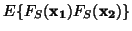 $\displaystyle E \{ F_S(\ensuremath{\mathbf{x_1}}) F_S(\ensuremath{\mathbf{x_2}}) \}$