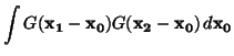 $\displaystyle \int G(\ensuremath{\mathbf{x_1}}- \ensuremath{\mathbf{x_0}}) G(\ensuremath{\mathbf{x_2}}- \ensuremath{\mathbf{x_0}}) \, d\ensuremath{\mathbf{x_0}}$
