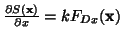 $\frac{\partial S(\ensuremath{\mathbf{x}})}{\partial x} = k F_{Dx}(\ensuremath{\mathbf{x}})$