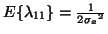 $E\{ \lambda_{11} \} = \frac{1}{2 {\sigma_x}^2}$