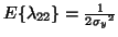 $E\{ \lambda_{22} \} = \frac{1}{2 {\sigma_y}^2}$