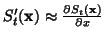 $S_t'(\ensuremath{\mathbf{x}}) \approx
\frac{\partial S_t(\ensuremath{\mathbf{x}})}{\partial x}$