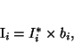 \begin{displaymath}
I_i = I_i^* \times b_i,
\end{displaymath}