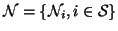 ${\mathcal
N}=\{{\mathcal N}_i, i \in \mathcal S\}$