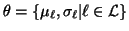 $\theta=\{\mu_\ell, \sigma_\ell\vert\ell \in \mathcal L\}$