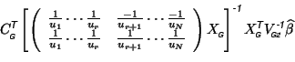 \begin{displaymath}\!\!\!C_{_{\mbox{\tiny\textit{\sffamily {$\!$G}}}}}^{\mbox{\s...
...}}}}^{\mbox{\scriptsize\textit{\sffamily {-1}}}}\widehat{\beta}\end{displaymath}