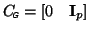 $\displaystyle C_{\mbox{\tiny\textit{\sffamily {$\!$G}}}}=\left[0\quad{\mathbf {I}}_p\right]
$