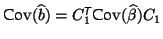 $ \textrm{Cov}(\widehat{b}) = C_1^{\mbox{\scriptsize\textit{\sffamily {$\!$T}}}}\textrm{Cov}(\widehat{\beta}) C_1$