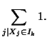 $\displaystyle \sum_{j \vert X_j \in I_k} 1.$