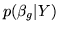 $\displaystyle p(\beta_g\vert Y)$