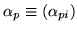 $ \alpha_p\equiv(\alpha_{pi})$