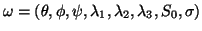 $ \omega=(\theta,\phi,\psi,\lambda_1,\lambda_2,\lambda_3, S_0,\sigma)$