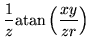 $\displaystyle \frac{1}{z} \mathrm{atan}\left(\frac{xy}{zr}\right)$