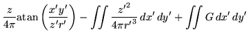 $\displaystyle \frac{z}{4\pi} \mathrm{atan}\left(\frac{x'y'}{z'r'}\right)
- \iint \frac{{z'}^2}{4\pi {r'}^3} \, dx' \, dy'
+ \iint G \, dx' \, dy'$