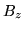 $ B_z$