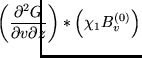 $\displaystyle \hspace*{-3em} \left( \frac{\partial^2 G}{\partial v \partial z} \right) * \left( \chi_1 B^{(0)}_v \right)$