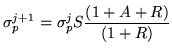 $\displaystyle \sigma_p^{j+1}=\sigma_p^{j}S\frac{(1+A+R)}{(1+R)}$
