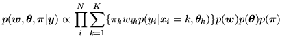 $\displaystyle p(\vec{w},\vec{\theta},\vec{\pi}\vert\vec{y}) \propto \prod_i^N \...
... \pi_k w_{ik}p(y_i\vert x_i=k,\theta_k)\} p(\vec{w})p(\vec{\theta})p(\vec{\pi})$