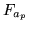 $\displaystyle F_{a_p}$