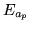 $\displaystyle E_{a_p}$