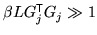 $ \beta
L G_j^{\mathrm{\textsf{T}}}G_j \gg 1$