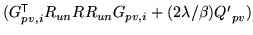 $ (G_{pv,i}^{\mathrm{\textsf{T}}}R_{un} R R_{un} G_{pv,i} + (2\lambda/\beta) {Q'}_{pv})$