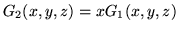 $ G_2(x,y,z) = x G_1(x,y,z)$